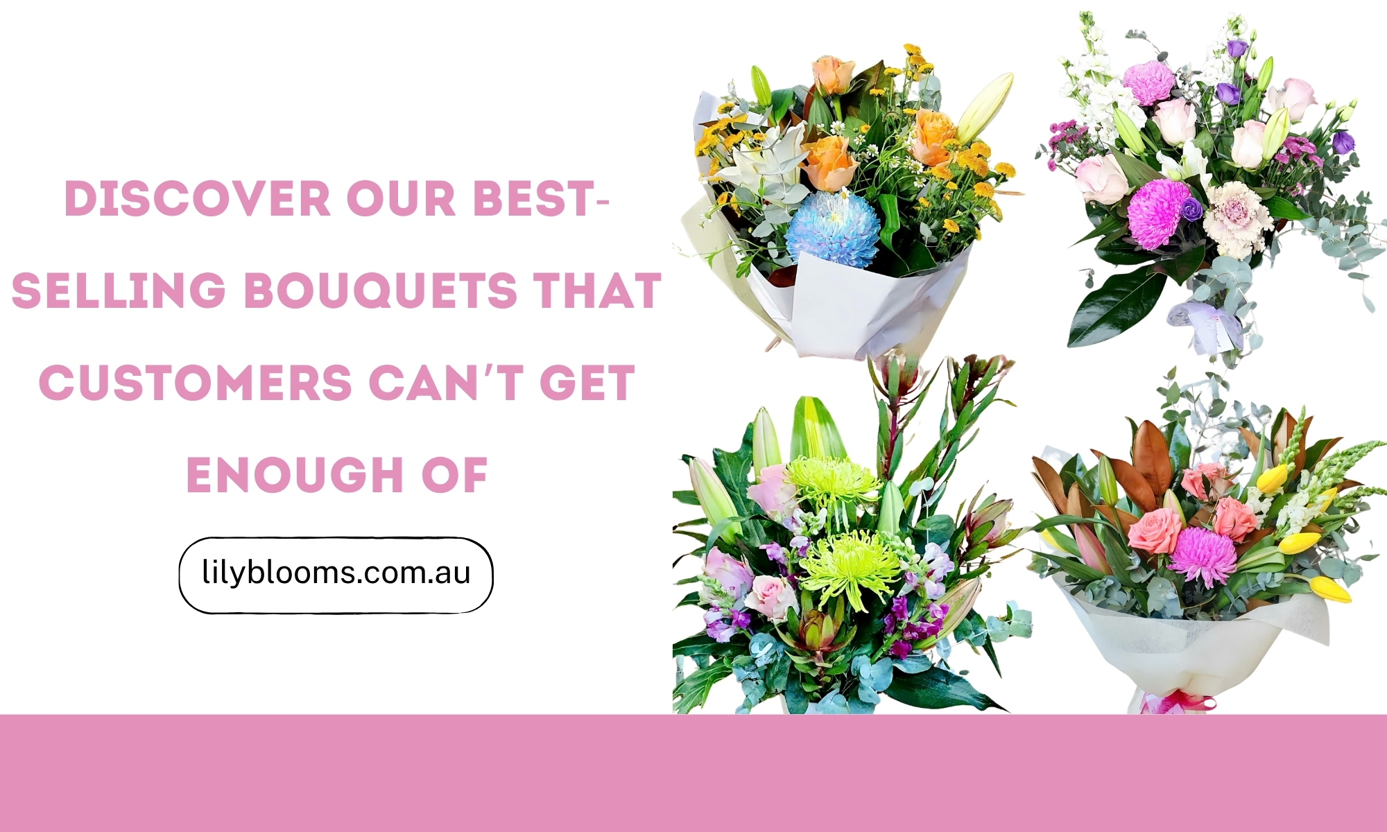 Best-Selling Bouquets That Customers Can’t Get Enough Of